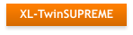 XL-TwinSUPREME