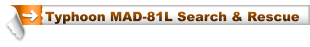 Typhoon MAD-81L Search & Rescue
