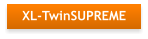 XL-TwinSUPREME